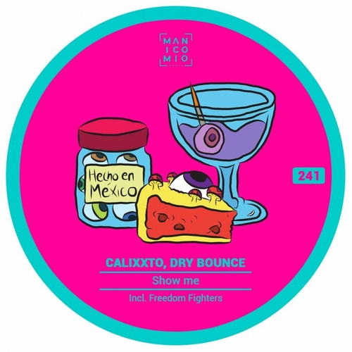 Calixxto, Dry Bounce - Show Me [MM241]